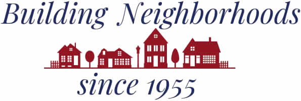 Building Neighborhoods since 1955